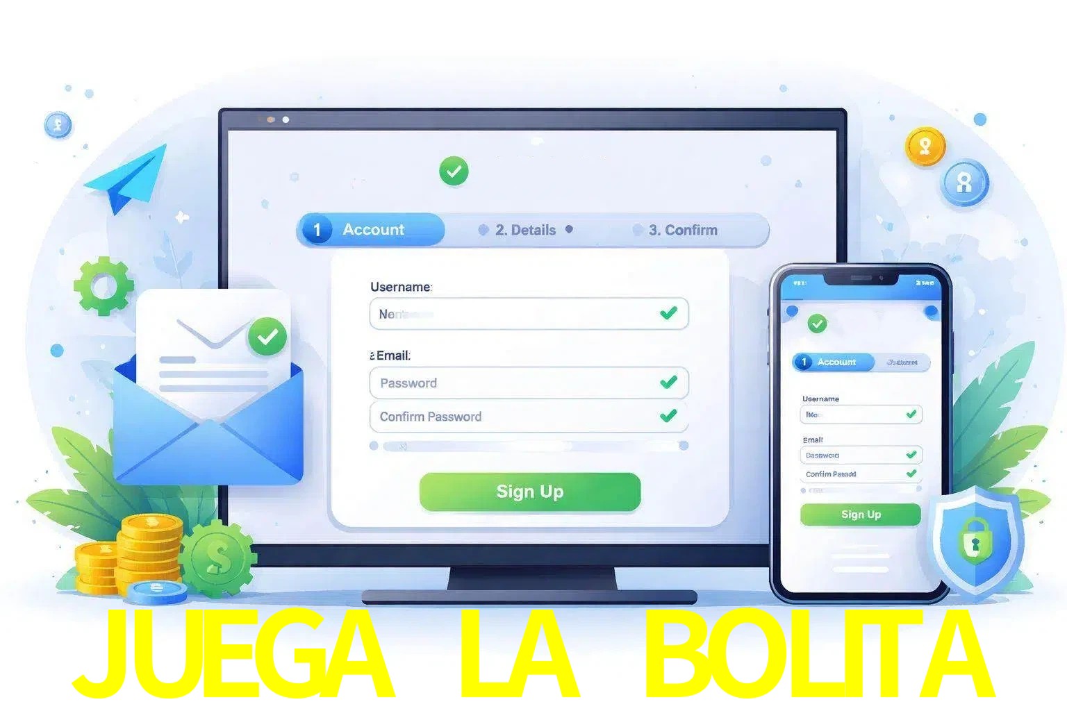 Registro de nuevo usuario y configuración de cuenta JUEGA LA BOLITA